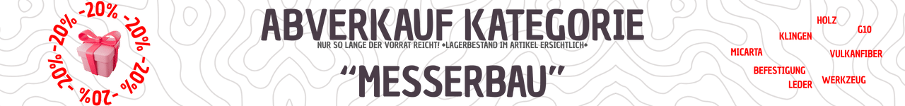 Abverkauf Messerbau -20%