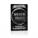 Pechkeks Pechmagnet + Flaschenöffner - Merk Dir das